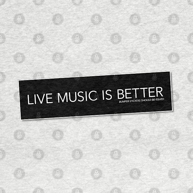 Live Music Bumper Sticker by jayMariah